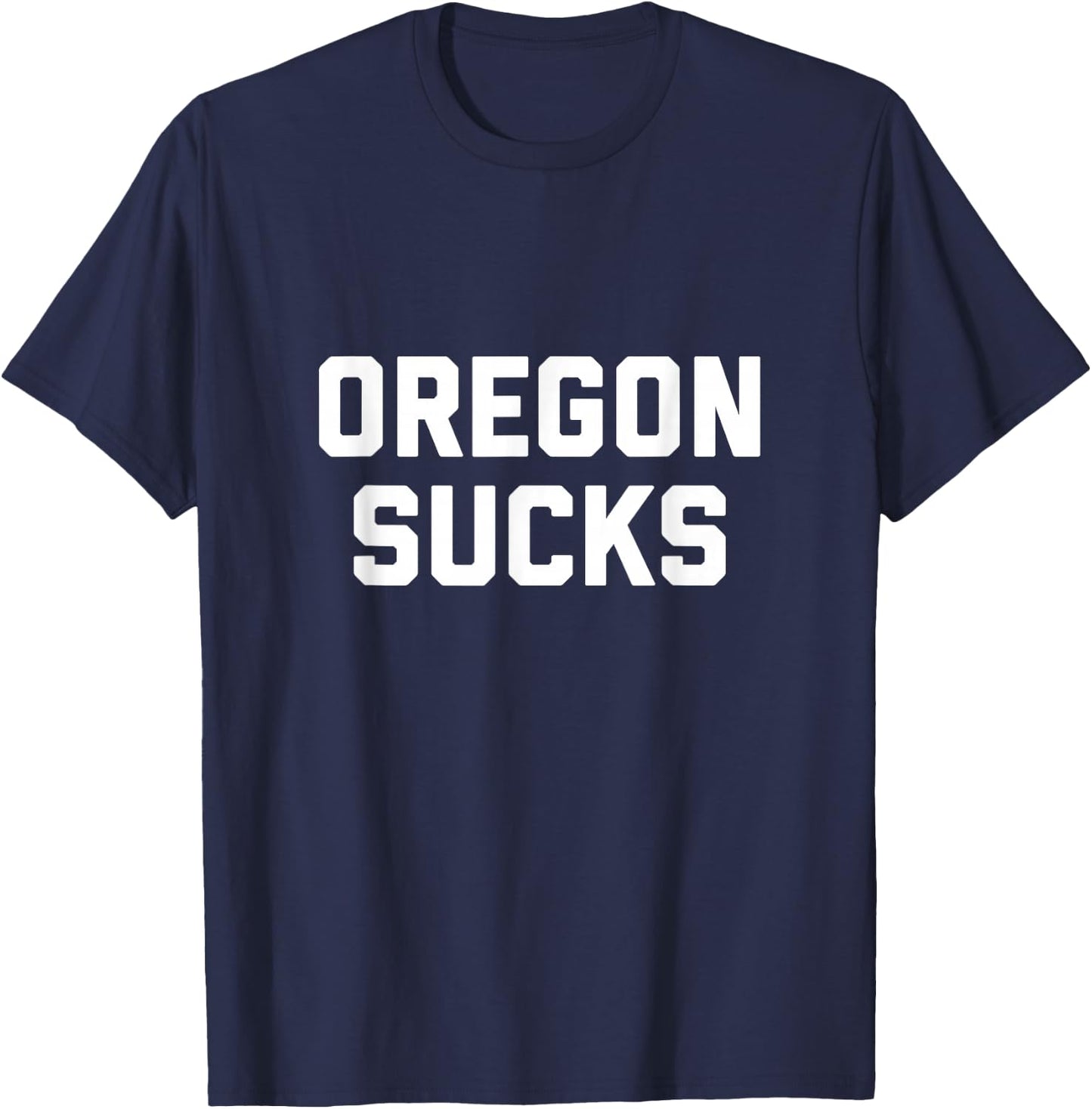 Oregon Sucks T-Shirt - T-Shirt | Navy