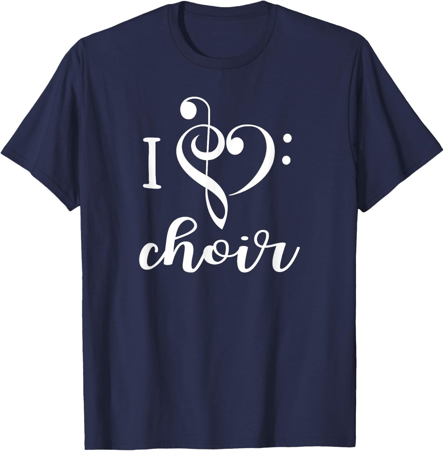 I Heart Choir T Shirt Love Music Chorus Treble Bass Clef T-Shirt - T-Shirt | Navy