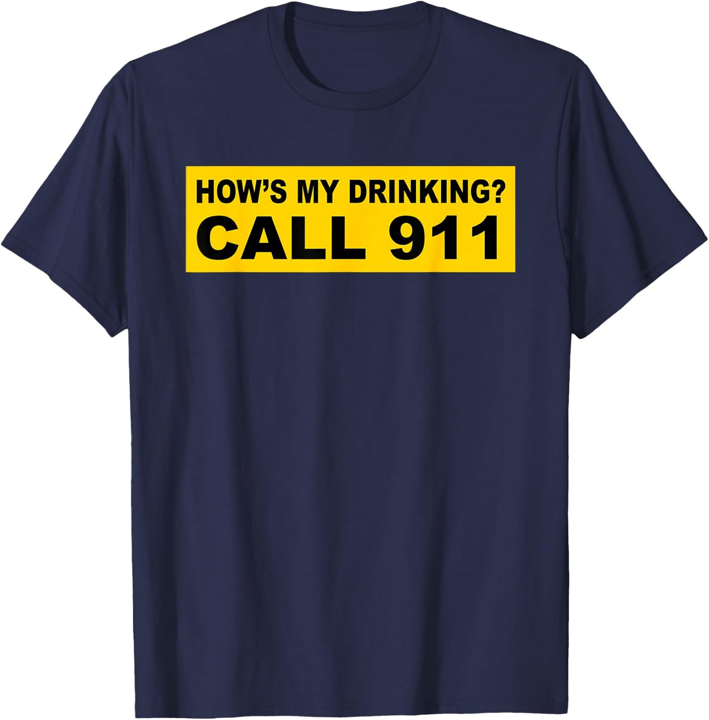Funny Drinking 911 shirt T-Shirt - T-Shirt | Navy