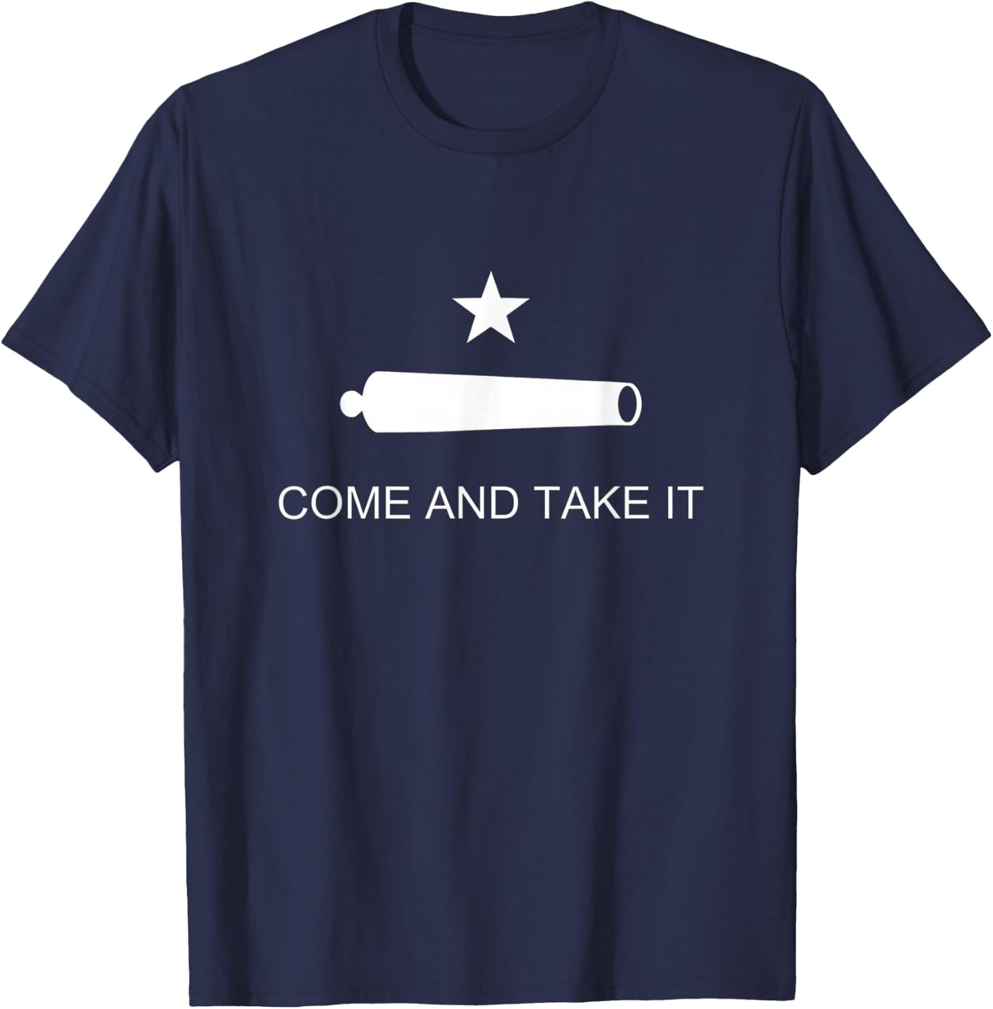 Come and Take It Battle of Gonzales Texas Small T-Shirt - T-Shirt | Navy
