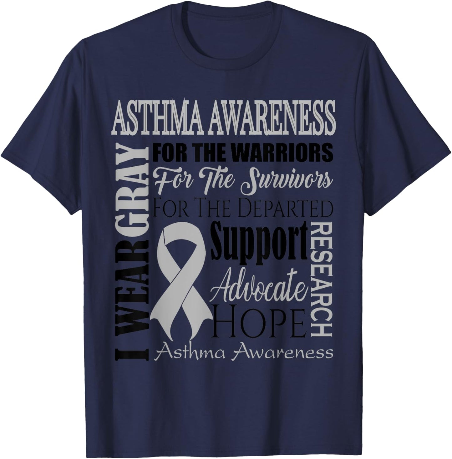 Asthma Awareness Shirt I Wear Gray for an Asthmatic Fighter T-Shirt - T-Shirt | Navy