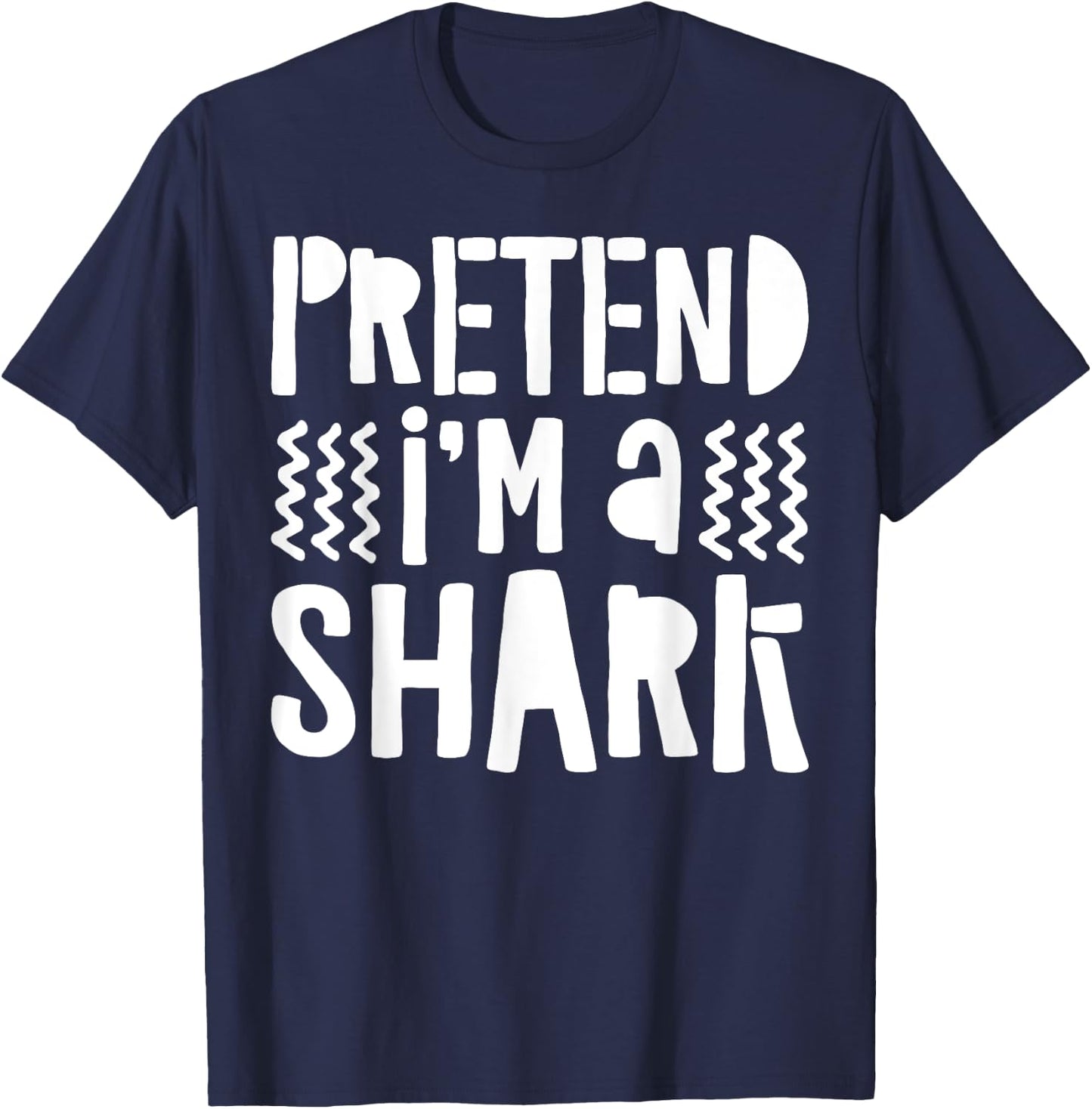 Pretend I'm A Shark Shirt Adult Kids Matching Shark Costume T-Shirt - T-Shirt | Navy