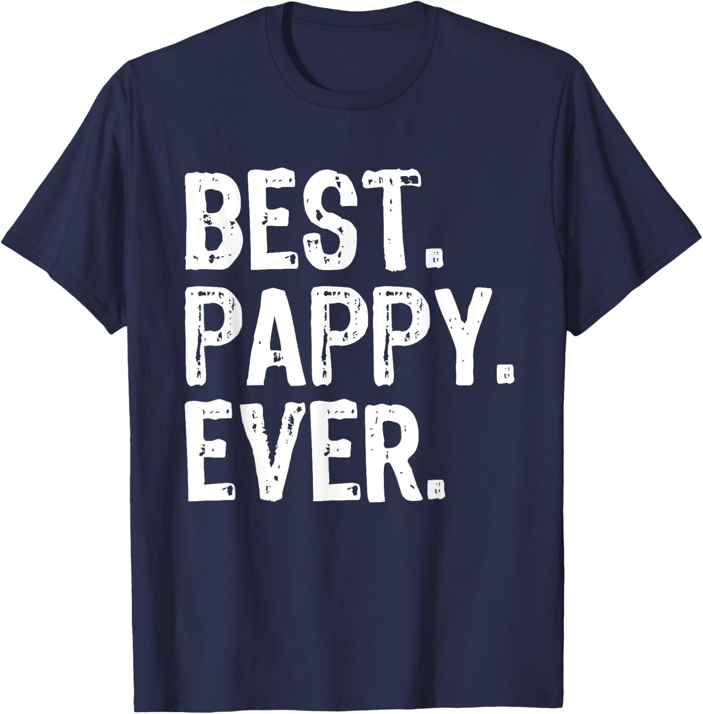 Best Pappy Ever Funny Cool T-Shirt - T-Shirt | Navy