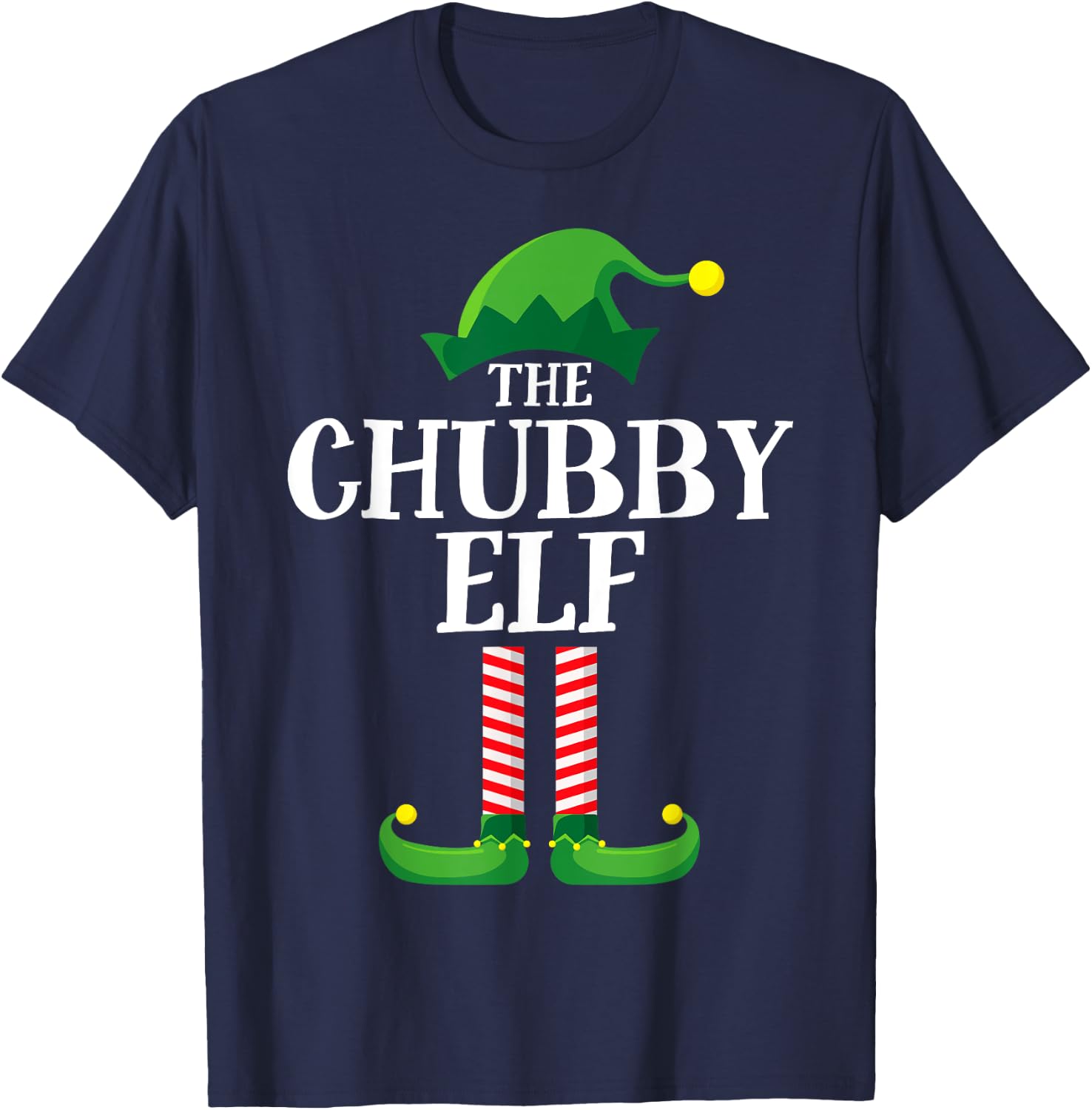 Chubby Elf Matching Family Group Christmas Party T-Shirt - T-Shirt | Navy