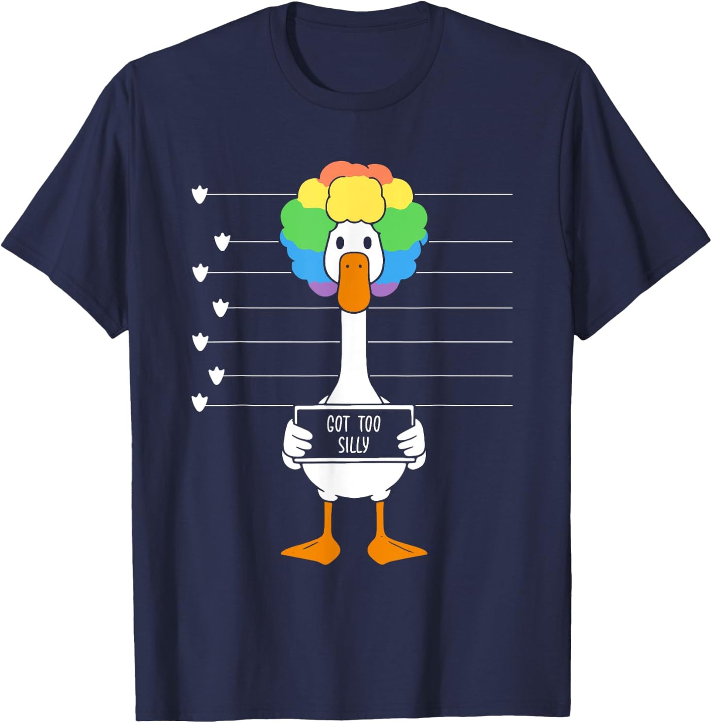 Funny Goose Lover Mugshot Meme Got Too Silly T-Shirt - T-Shirt | Navy