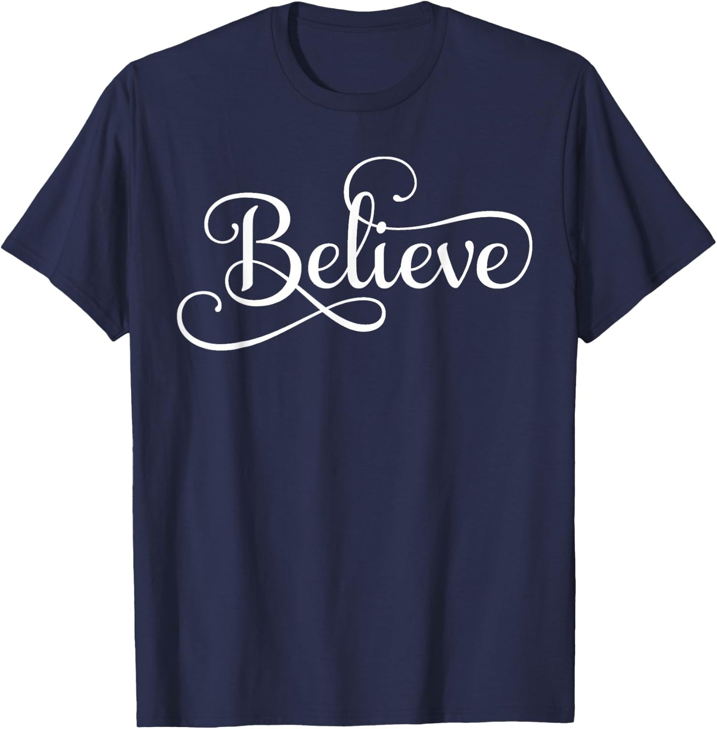 Believe T Shirt T-Shirt - T-Shirt | Navy