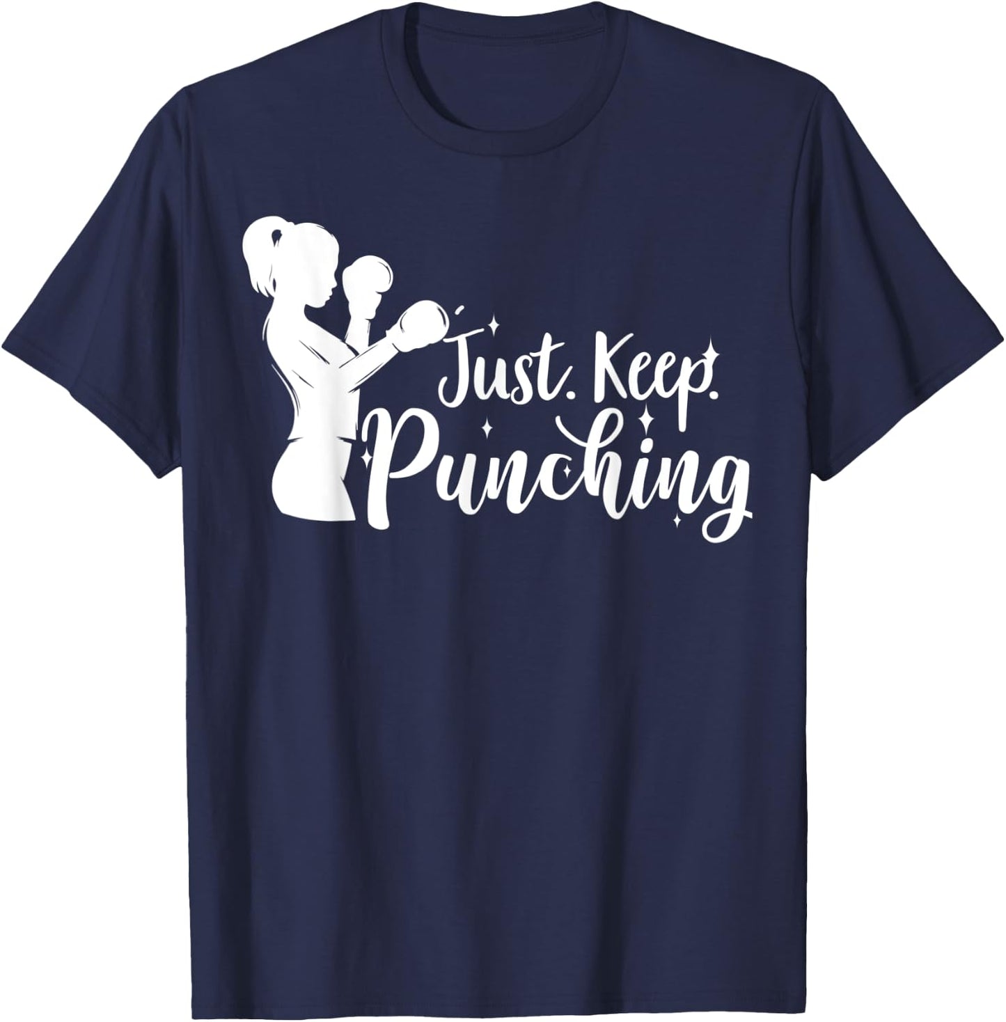 Just Keep Punching - Female Boxer Gifts, Workout T-Shirt - T-Shirt | Navy