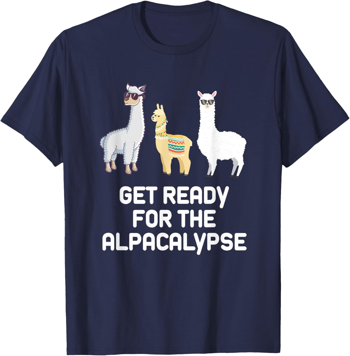 Funny Alpaca Get Ready For Alpacalypse Pun Punny T-Shirt - T-Shirt | Navy