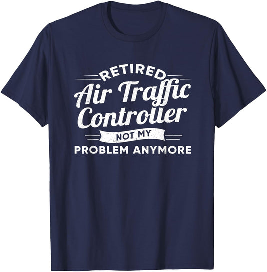 Air Traffic Controller Retirement Flight Controller T-Shirt - T-Shirt | Navy