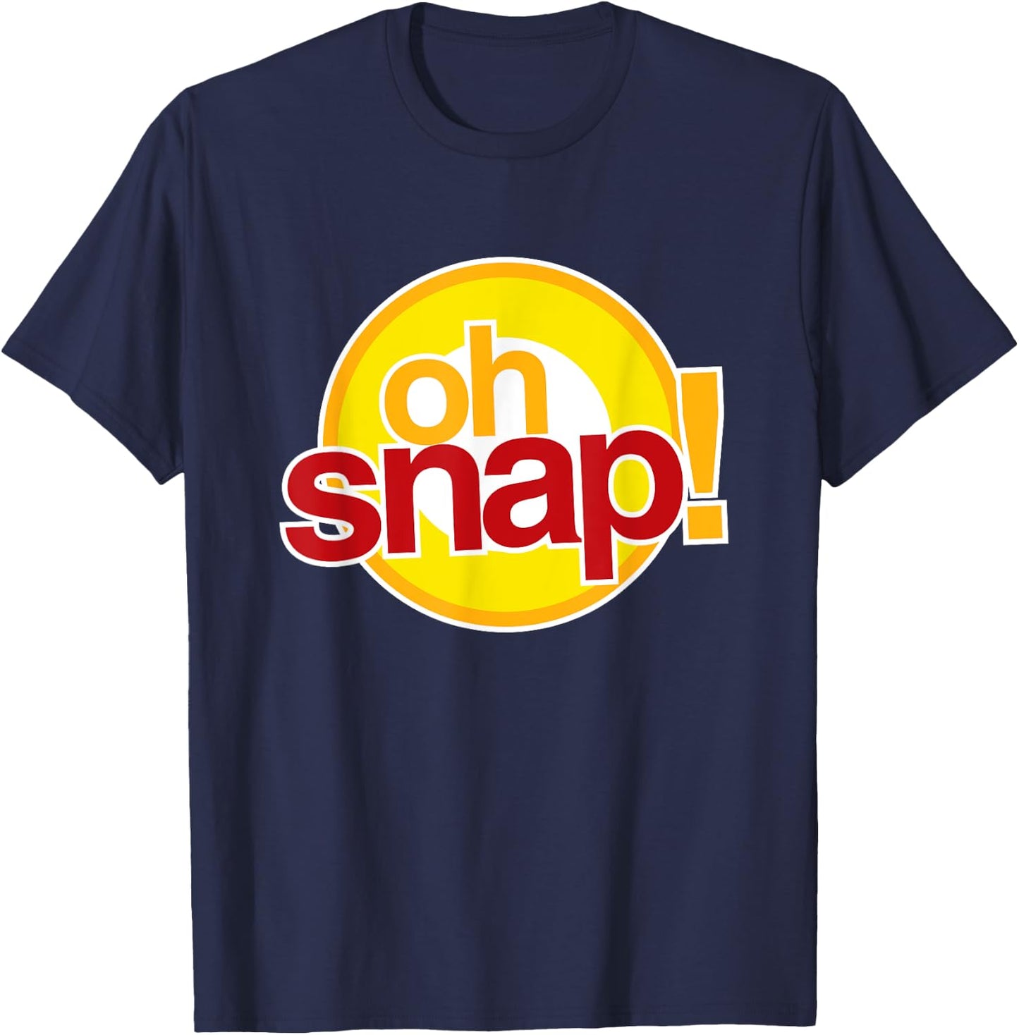 Oh Snap 90s Funny Saying Fun Expression Graphic T-Shirt - T-Shirt | Navy