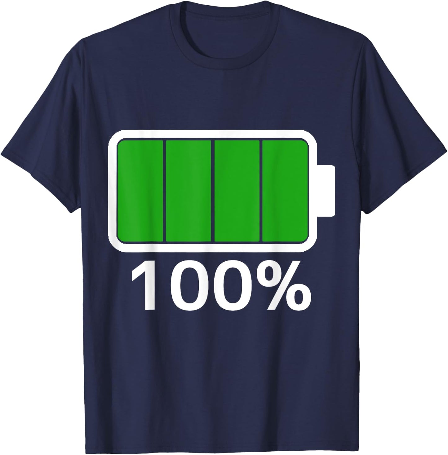 Battery 100% full energy Battery battery full T-Shirt - T-Shirt | Navy