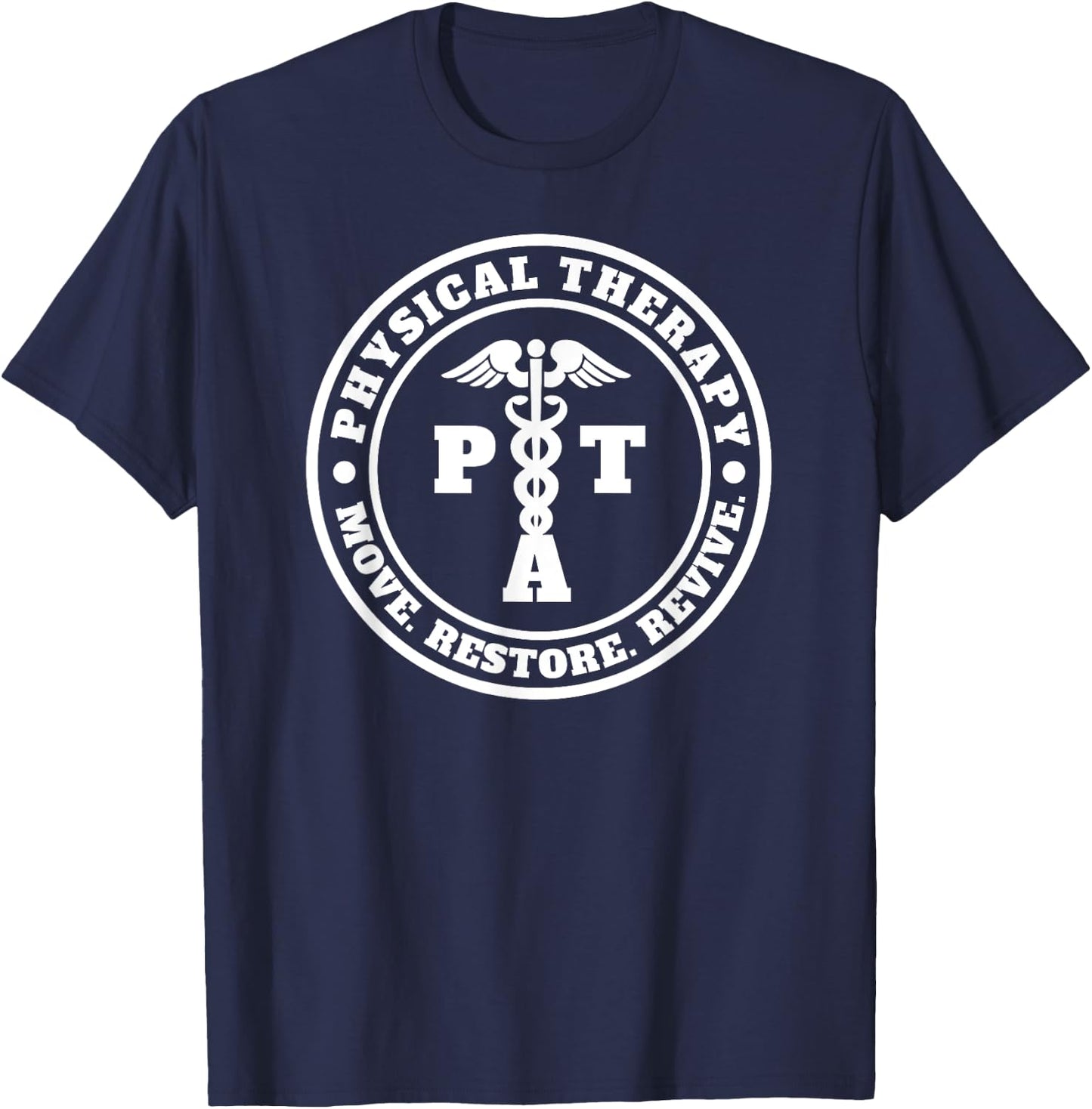 PTA Therapist Assistant Logo Physical Therapy Shirt T-Shirt - T-Shirt | Navy