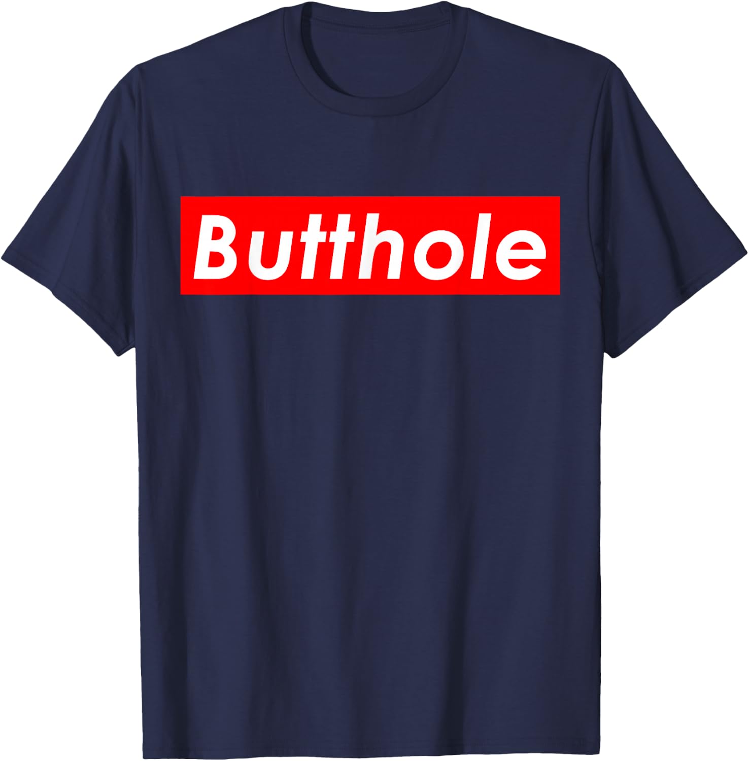 Butthole Meme T-Shirt - T-Shirt | Navy