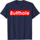Butthole Meme T-Shirt - T-Shirt | Navy