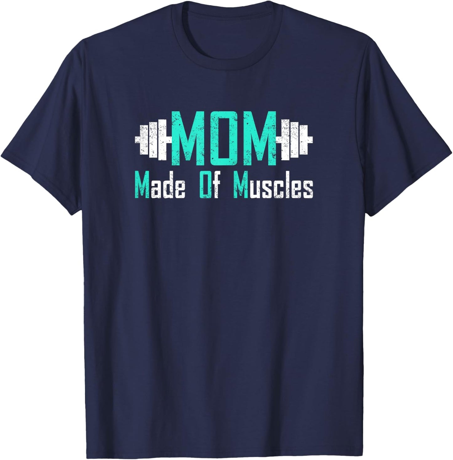 Mom Made Of Muscles Mom Workout T-Shirt - T-Shirt | Navy