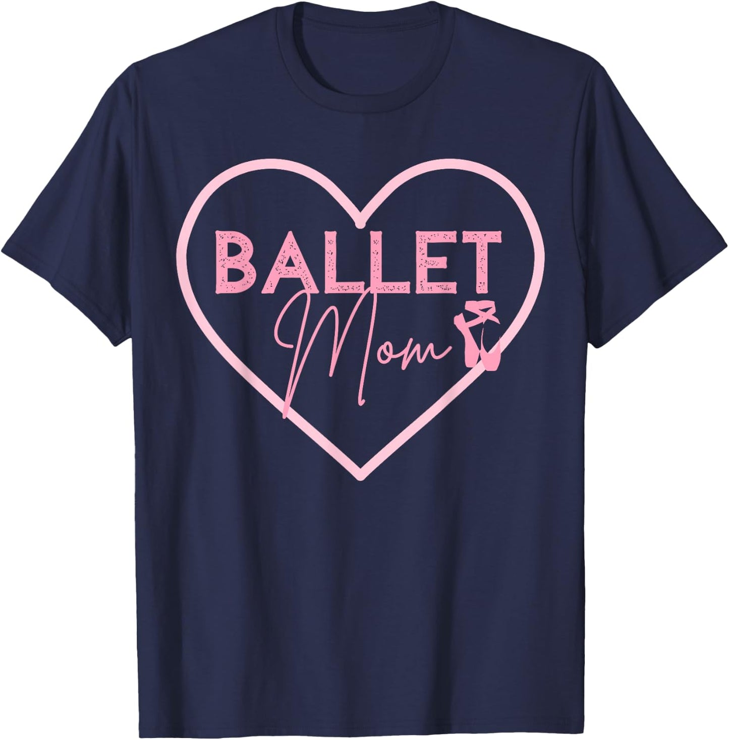 Ballet Mom Shirt Dance Mom Gift Pink Ballerina T-Shirt - T-Shirt | Navy