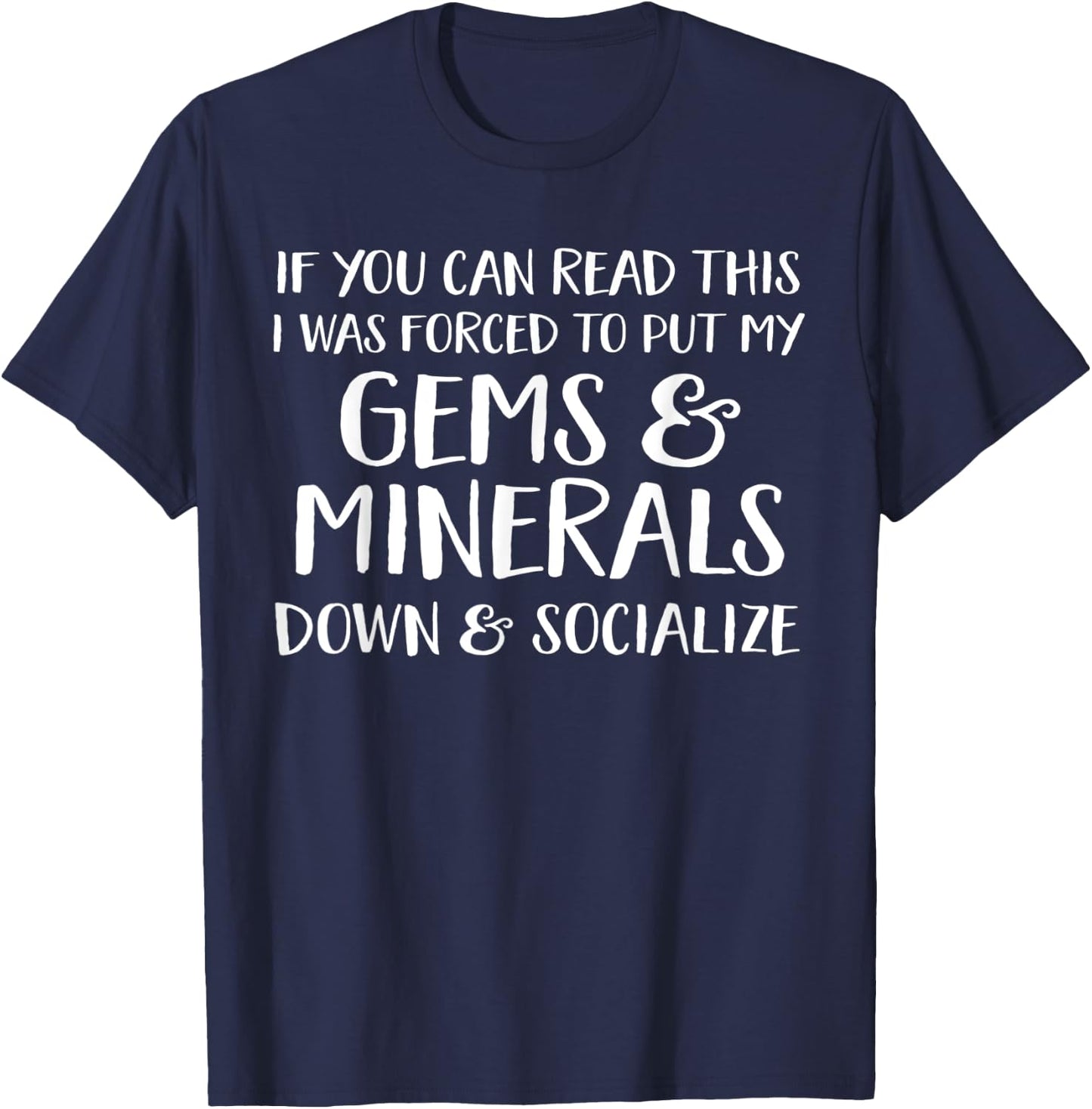 Rock Mineral Collector Gift Geology Lover T-Shirt - T-Shirt | Navy