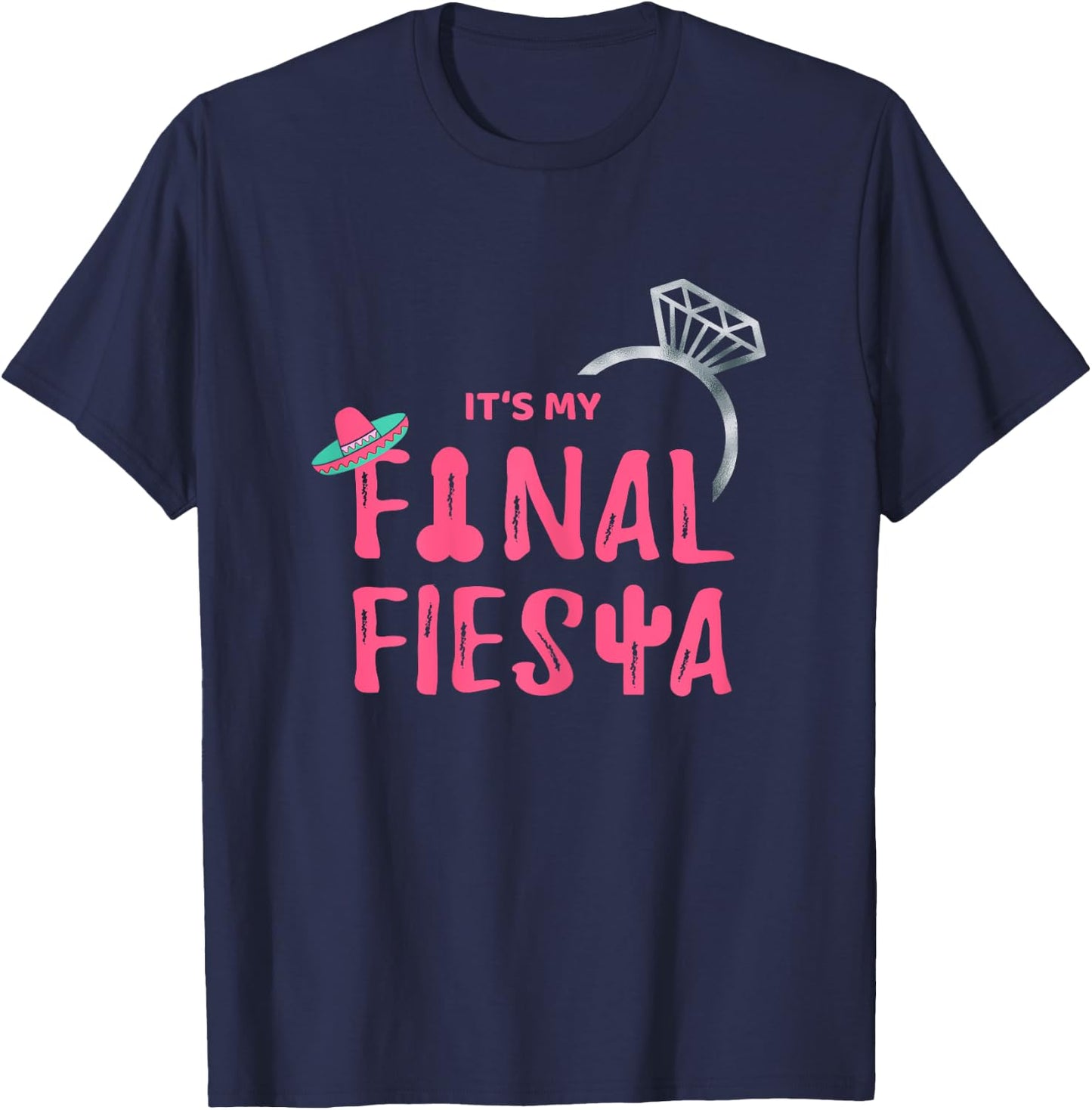 Final Fiesta Bride Group Shirt Bachelorette Party T-Shirt - T-Shirt | Navy