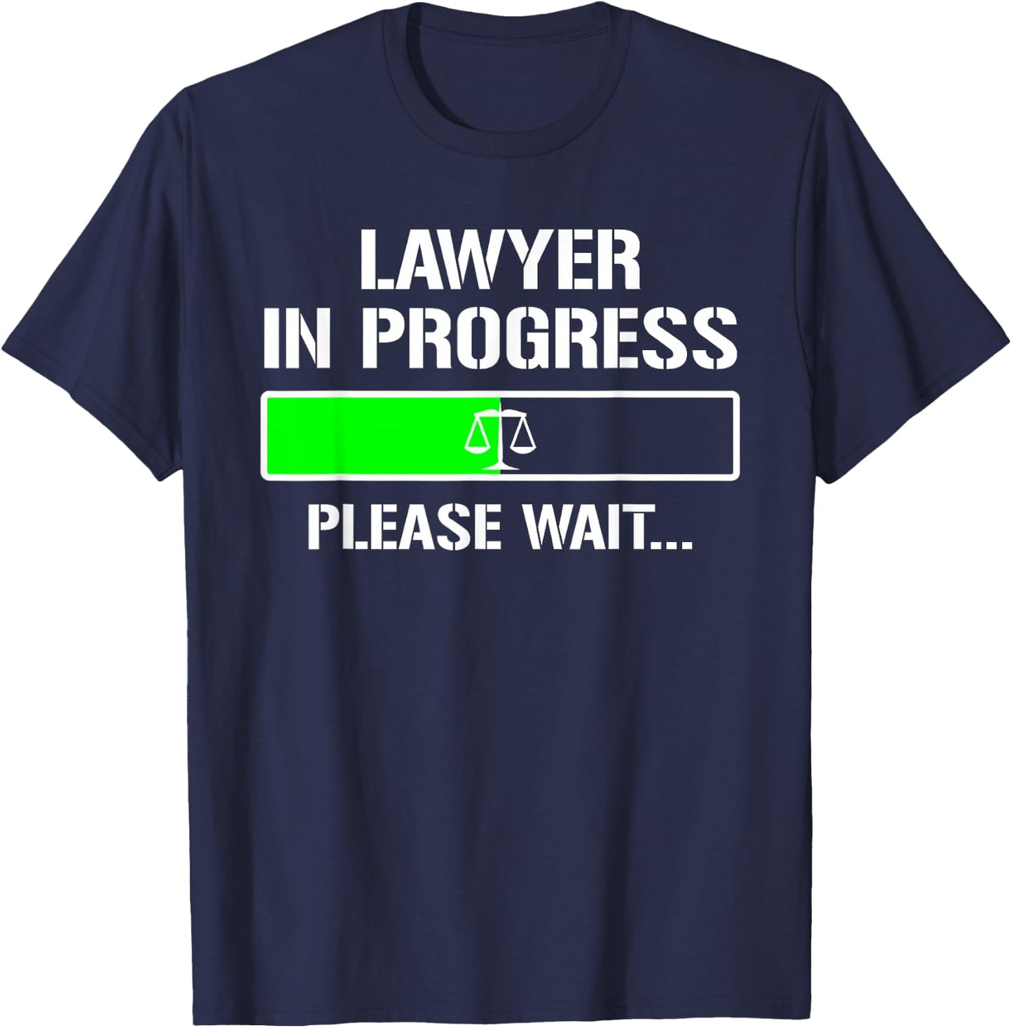 Lawyer In Progress Funny Law School Student T-Shirt - T-Shirt | Navy