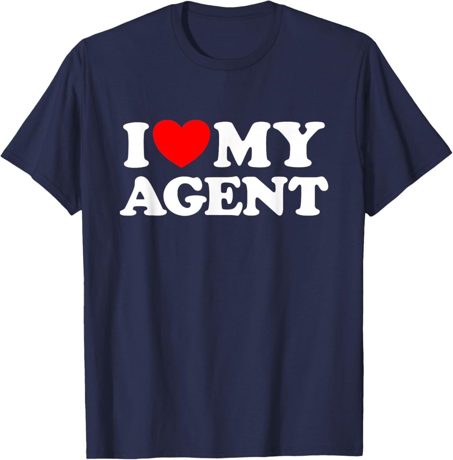 Agent Love Funny Cute Actor Literary Personal AI Agentic Fan T-Shirt - T-Shirt | Navy