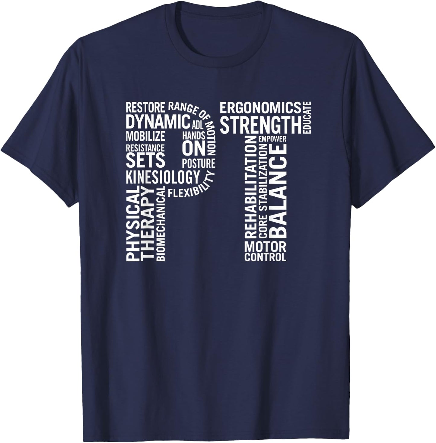 Physical Therapy Physical Therapist PT Word T-Shirt - T-Shirt | Navy