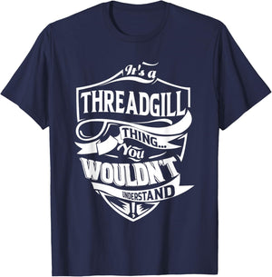 It's a THREADGILL Thing Gifts T-Shirt - T-Shirt | Navy
