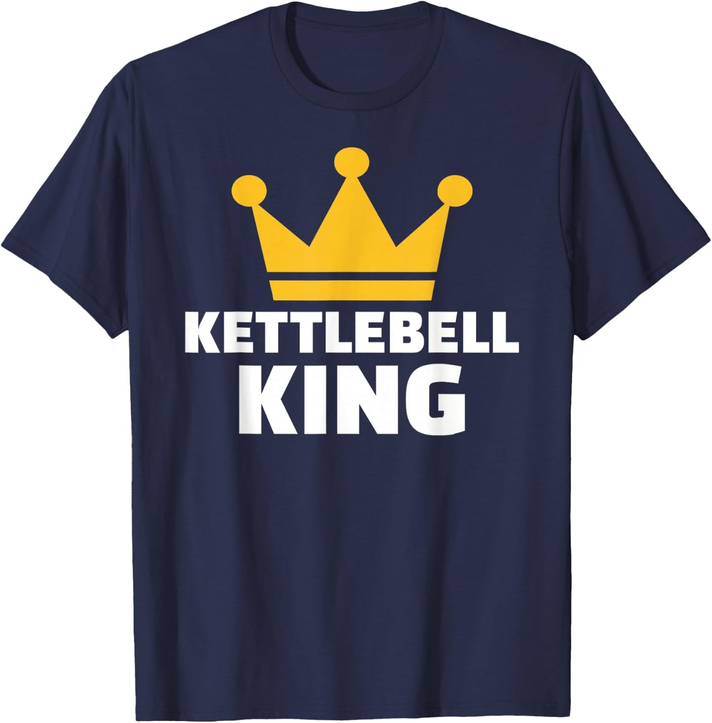 Kettlebell king T-Shirt - T-Shirt | Navy