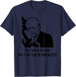 Mad Dog Mattis Get You Hands Out of Your Pockets Funny Shirt Women T-Shirt - T-Shirt | Navy