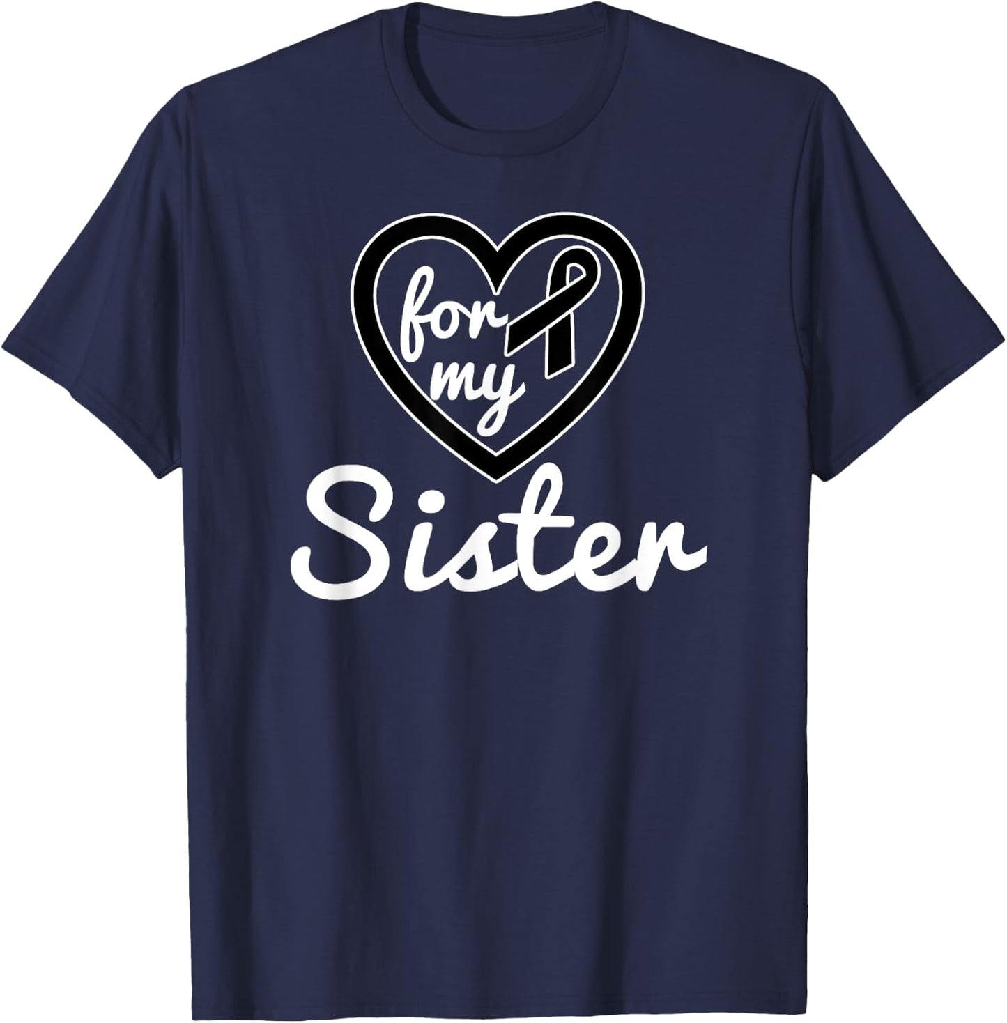 Melanoma Cancer For Sister Awareness Products Gifts T-Shirt - T-Shirt | Navy