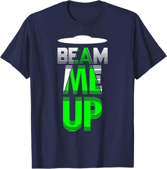 Beam Me Up Shirt Alien Conspiracy Abduction Green T-Shirt - T-Shirt | Navy