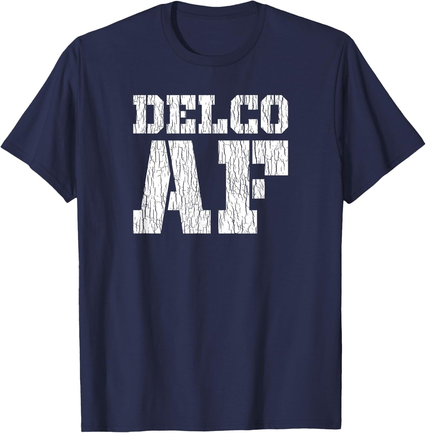 Delco AF Delaware County Philly Philadelphia PA Chester T-Shirt - T-Shirt | Navy