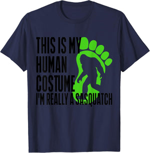 Funny Shirt This Is My Human Costume I'm Really A Sasquatch T-Shirt - T-Shirt | Navy