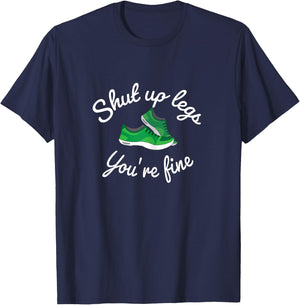 Work out shirt shut up legs you're fine women T-Shirt - T-Shirt | Navy