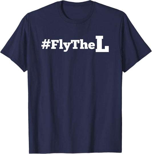 Fly The L Northside Chicago Baseball Losers Flag T Shirt T-Shirt - T-Shirt | Navy