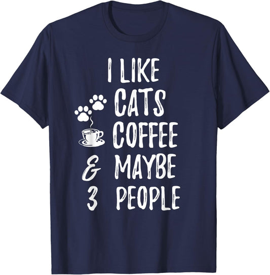 I Like Cats Coffee and Maybe 3 People Cat lover Apparel Men Women Kids T-Shirt - T-Shirt | Navy