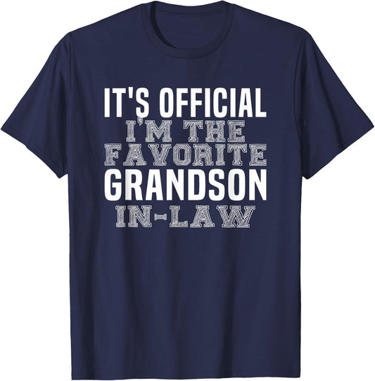 It's Official I'm The Favorite Grandson-In-Law Family Gifts T-Shirt - T-Shirt | Navy