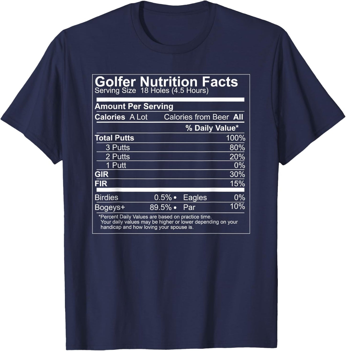 Funny Golf Golfer Nutrition Facts Golf Humor T-Shirt - T-Shirt | Navy
