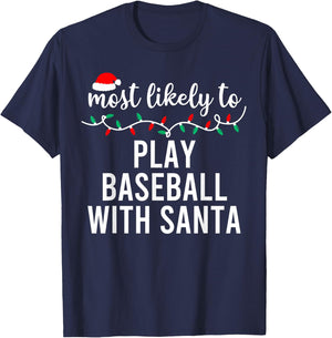 Most Likely To Christmas Shirt Matching Family Pajamas Funny T-Shirt - T-Shirt | Navy