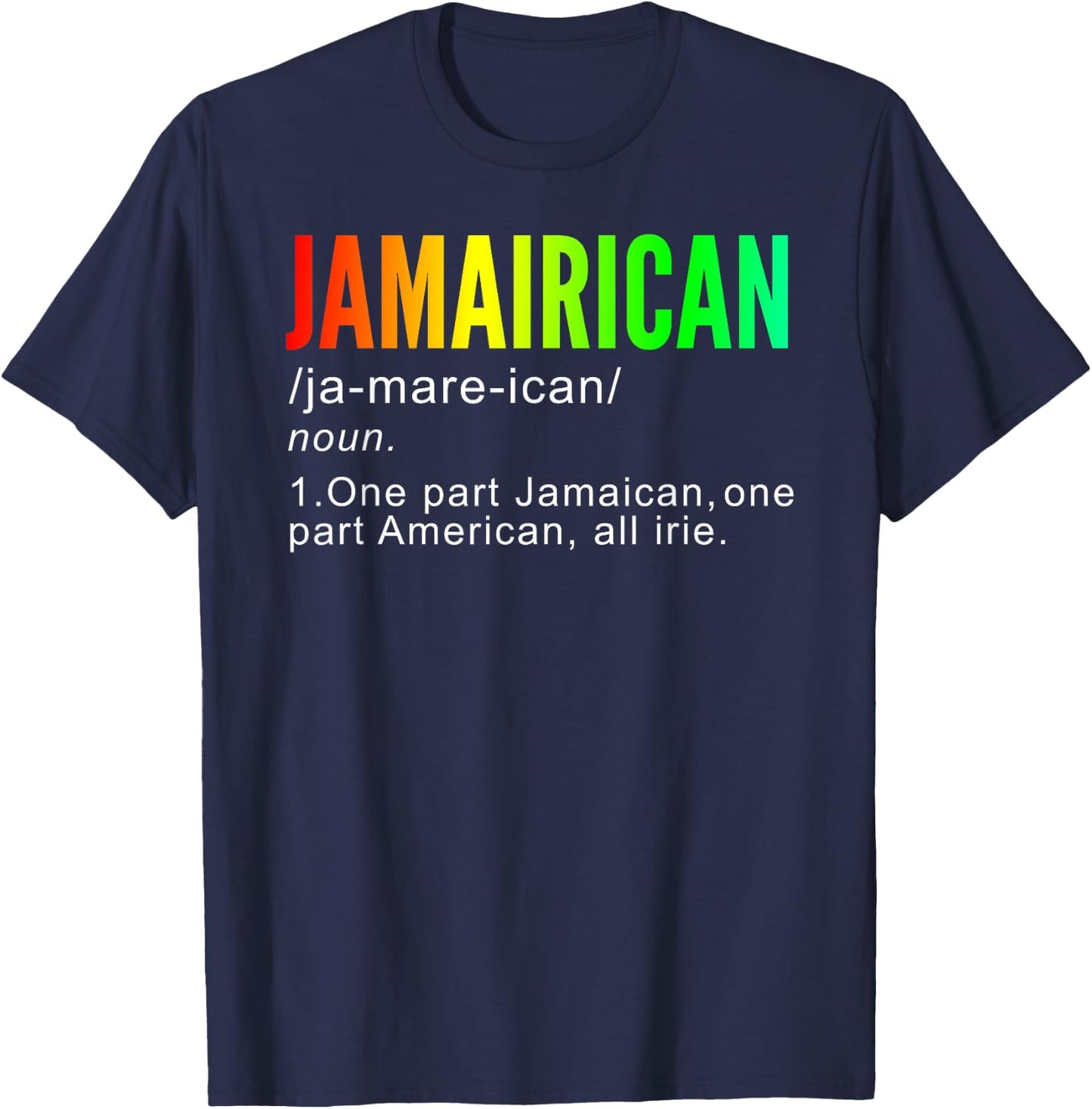 Funny Jamaican American T Shirt - Jamairican T-Shirt - T-Shirt | Navy