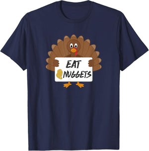 Funny Happy Thanksgiving | Eat Nuggets Not Turkey T-Shirt - T-Shirt | Navy
