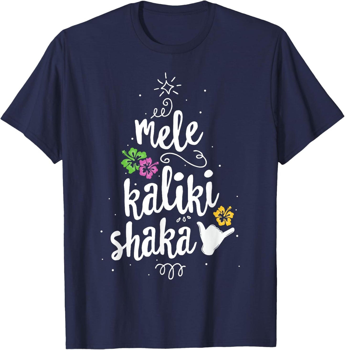 Mele Kalki Shaka Hawaii Christmas Tree Shirt Kalikimaka T-Shirt - T-Shirt | Navy