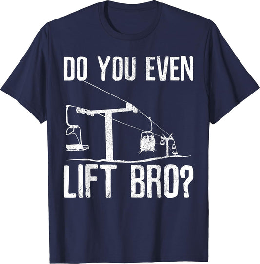 Ski Snowboard - Ski Lift Saying Funny Skier Gift T-Shirt - T-Shirt | Navy