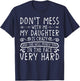 Don't Mess With Me My Daughter Will Punch You T-Shirt - T-Shirt | Navy