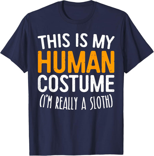 This Is My Human Costume I'm Really A Sloth T-Shirt - T-Shirt | Navy