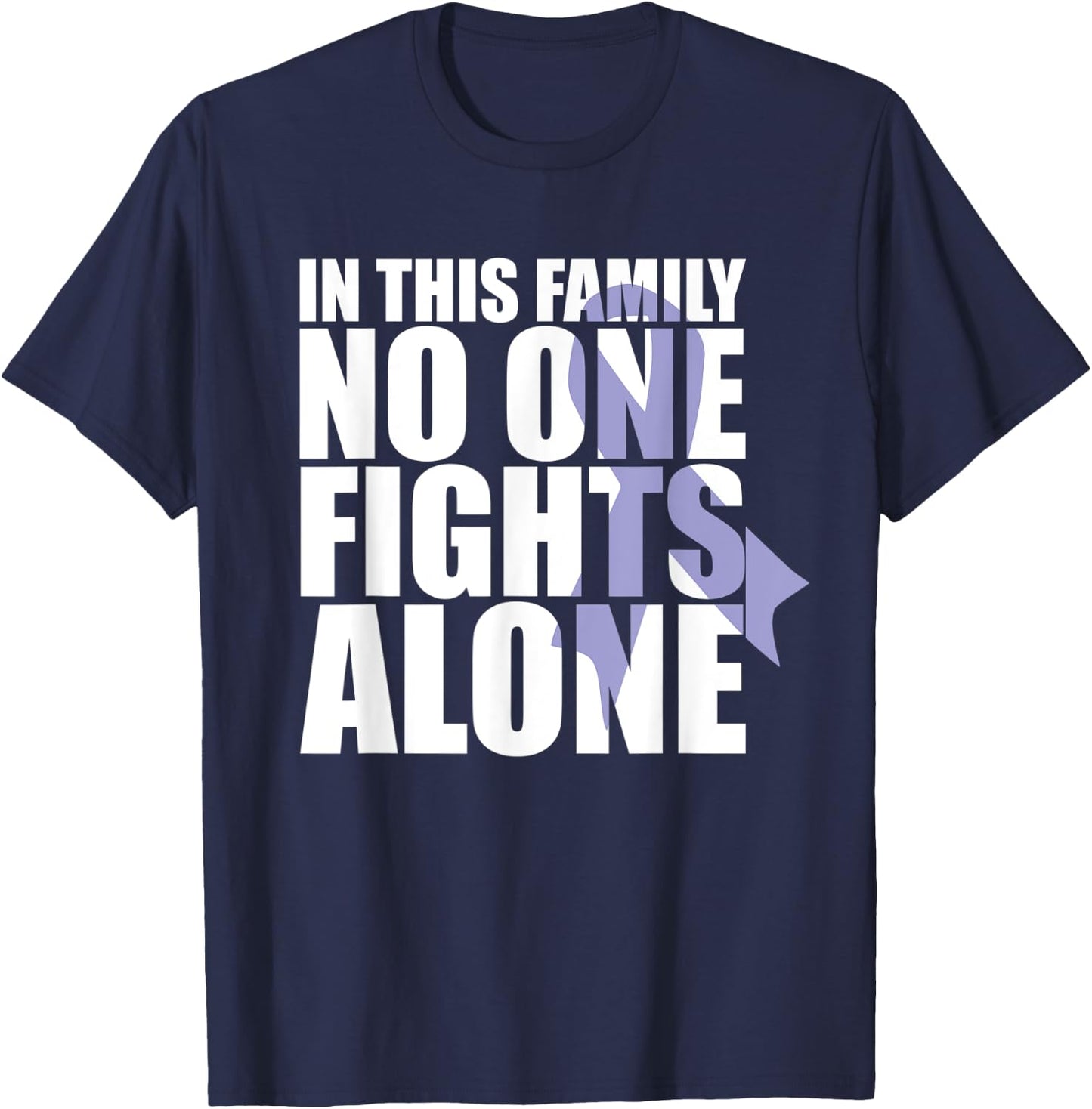 In This Family No One Fights Alone-Cancer Awareness Month T-Shirt - T-Shirt | Navy