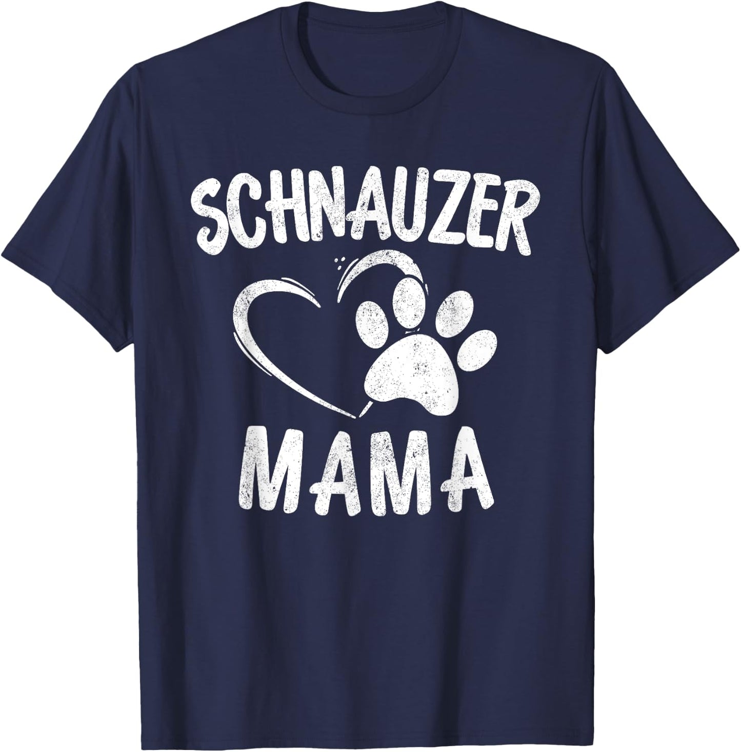 Schnauzer Mama Gift Dog Lover Apparel Schnauzers Mom T-Shirt - T-Shirt | Navy