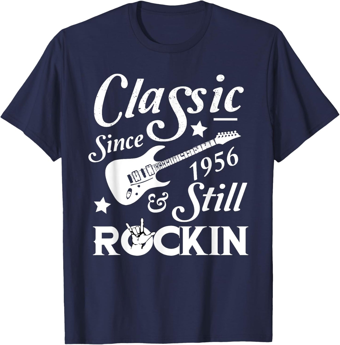 Classic Since 1956 & Still Rockin Shirt 62nd Birthday Shirt T-Shirt - T-Shirt | Navy