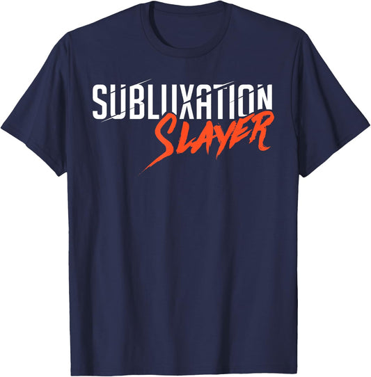 Subluxation Slayer Back Bone Spine Chiropractor Fun T Shirt T-Shirt - T-Shirt | Navy