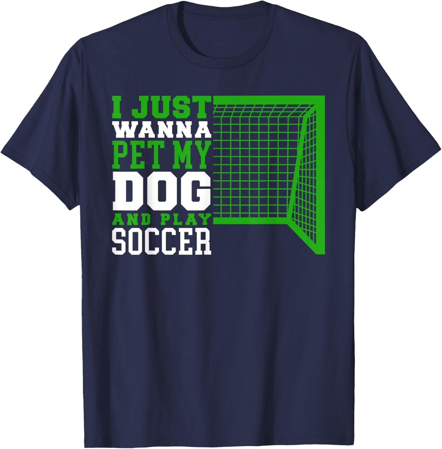 Funny Boys Pet My Dog And Play Soccer T-Shirt - T-Shirt | Navy