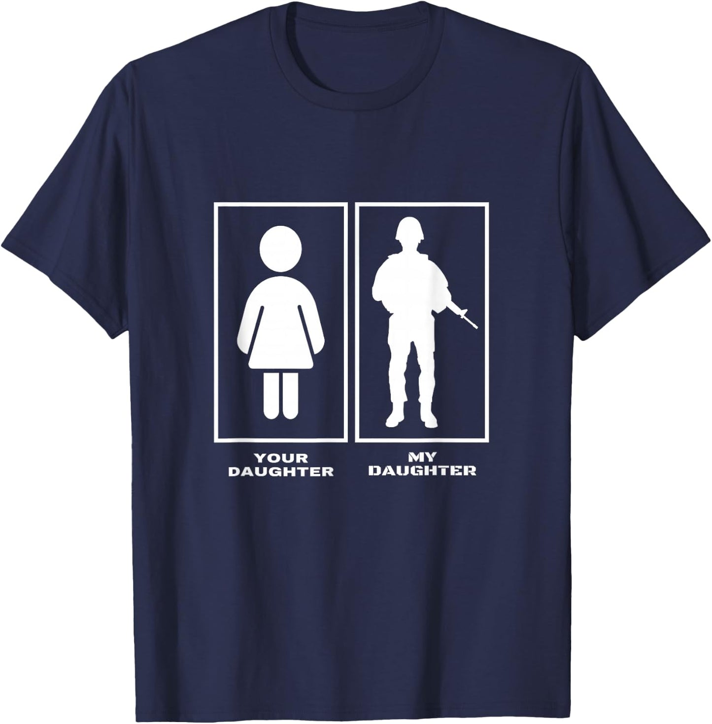 Proud Soldier Mom Dad Your Daughter My Daughter Military T-Shirt - T-Shirt | Navy